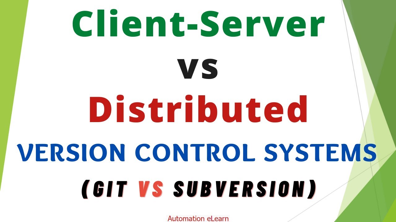 Centralized vs Distributed Version Control Systems | SVN vs Git - Differences in Working Flow