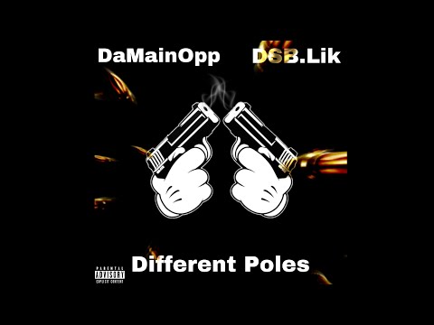DaMainOpp ft. DSB.Lik - Different Poles (prod. Floaty Beats)