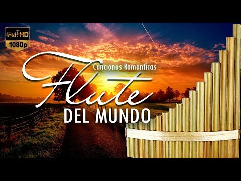 Instrumentales Del Recuerdo Lo Mejor - Baladas Romanticas Instrumentales Con Flauta musicas relaja