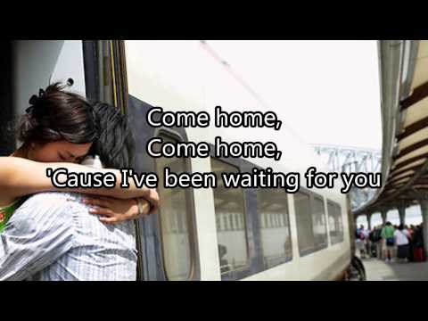 Come Home - One Republic (Lyrics)