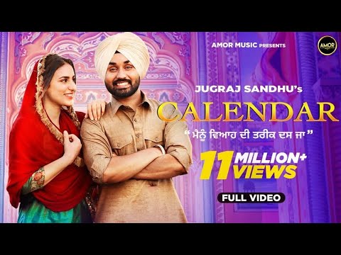Calendar ( Full Video) Jugraj Sandhu | The Boss | Jassi kirarkot | Punjabi Songs