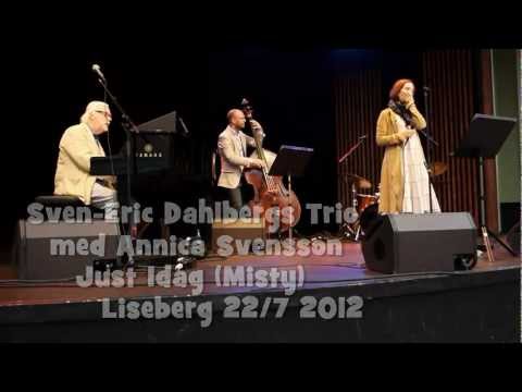 Sven-Eric Dahlbergs Trio - Just Idag (Misty), Liseberg, 2012