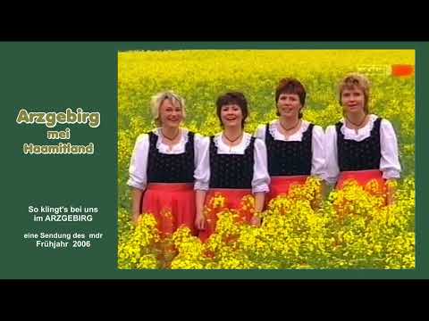 ARZGEBIRG MEI HAAMITLAND - So klingt's bei uns im Arzgebirg - Frühjahr 2006 - mdr Sendung