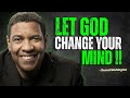 MINDSET MATTERS Let God Change Your Mind Denzel Washington Motivation