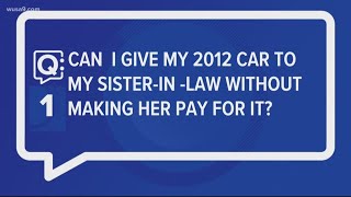 Can you gift a car to someone, without having them pay for it?