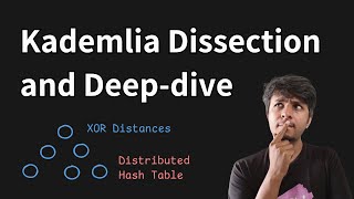 Kademlia - a Distributed Hash Table implementation | Paper Dissection and Deep-dive