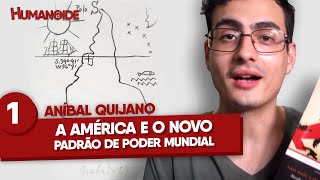 Aníbal Quijano - A América e o novo padrão de poder mundial