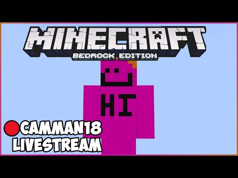 Playing Minecraft BEDROCK Multiplayer camman18 Full Twitch VOD