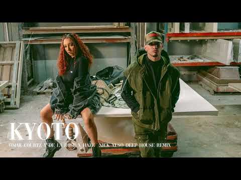 Omar Courtz x De La Rose x Haze - Kyoto (Nick Xuso Deep House Remix)