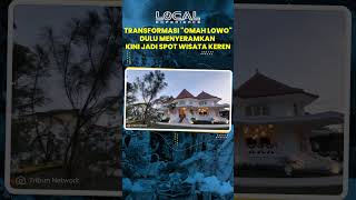 Transformasi Omah Lowo Solo, Dulu Menyeramkan Kini Jadi Spot Wisata Keren