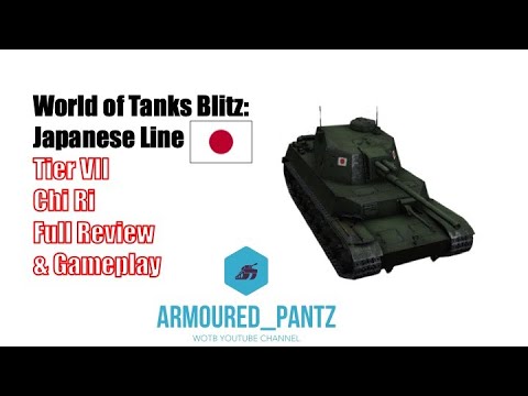 World of Tanks Blitz: Japanese Line - Tier VII Chi-Ri Complete Guide