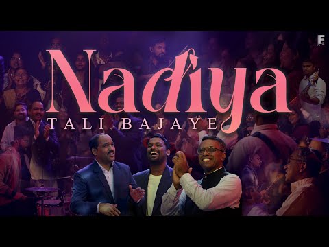 NADIYA TAALI BAJAAE