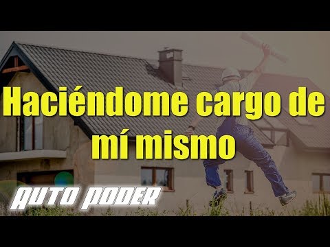 Haciéndome cargo de mí mismo