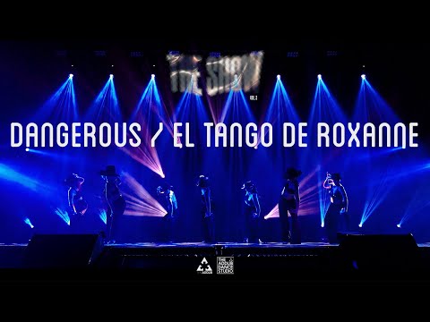 Dangerous / El Tango De Roxanne | The Show Vol. 2 | The Addlib