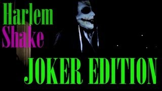 Harlem Shake Joker Edition