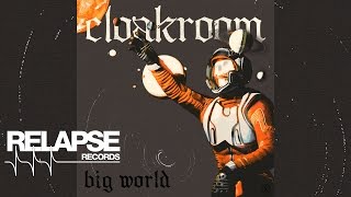 CLOAKROOM - "Big World" (Official Track)