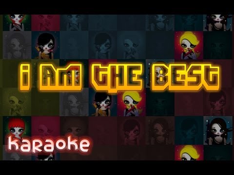 2NE1 - I Am The Best [karaoke]