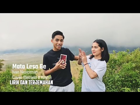 BETRAND PUTRA ONSU FT CHETRYN MATA LESO GE LIRIK DAN TERJEMAHAN