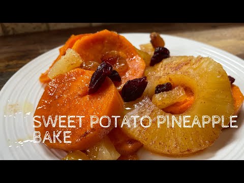 SWEET POTATO PINEAPPLE BAKE