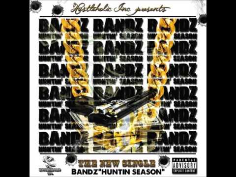 Huntin Season x Bandz