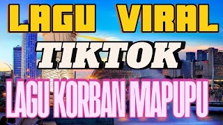 Download lagu KORBAN MAPUPU - LAGU BATAK VIRAL SEDIH DAN LUCU DI TIKTOK 2024 mp3