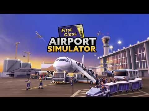Airport Simulator: First Class video