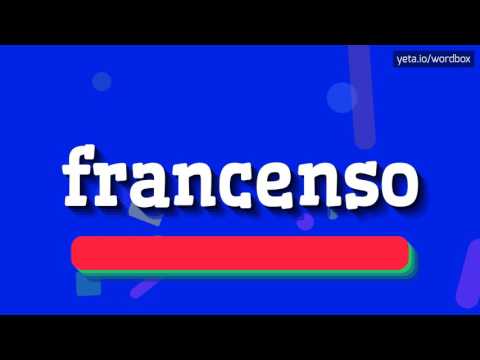 FRANCENSO - HOW TO PRONOUNCE IT? #francenso