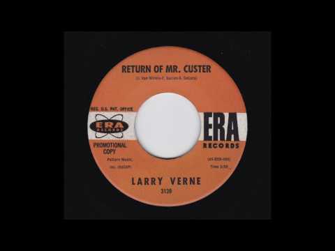 Larry Verne - Return of Mr. Custer (Please Mr. Sittin' Bull)