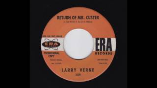 Larry Verne - Return of Mr. Custer (Please Mr. Sittin' Bull)