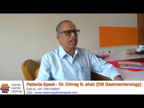 Patient Speaks about Mission Gastro Hospital Ahmedabad of Dr Chirag N Shah Gastroenterologist Video