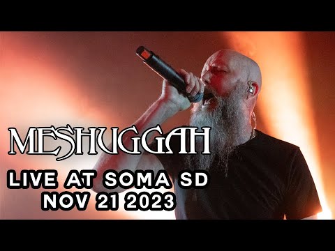 Meshuggah - Broken Cog Live (Soma San Diego CA - Nov 21 2023 ) By Kanon Madness