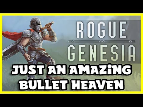 Just an Awesome Bullet Heaven - Rogue Genesia (Demo)