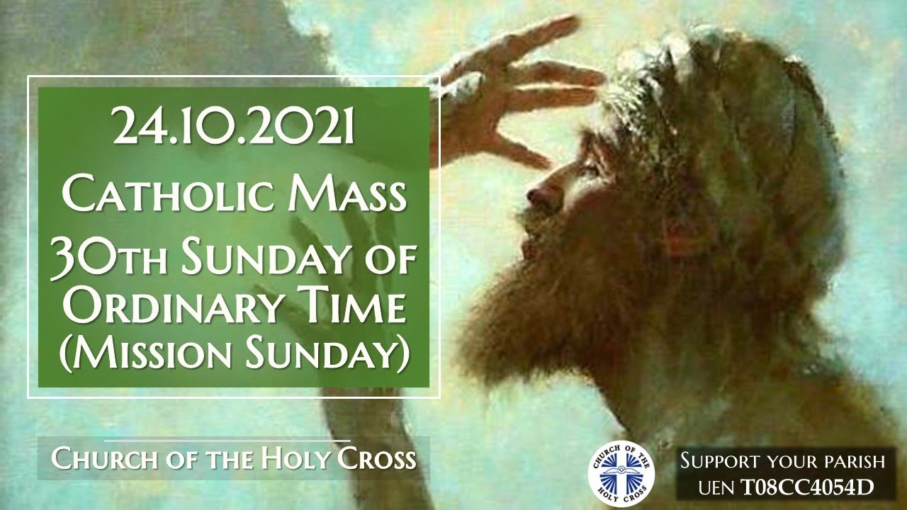 Catholic Sunday Mass | 24 October 2021 | 30th Sunday of Ordinary Time