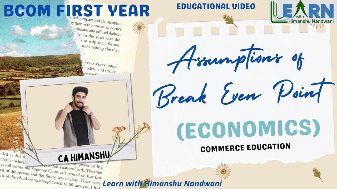 Assumptions of Break Even Point | Break Even Point | Educational Video | Commerce Education #bcom
