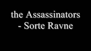 The Assassinators - Sorte Ravne