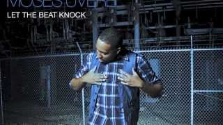 Moses Uvere - Let the Beat Knock {Audio}