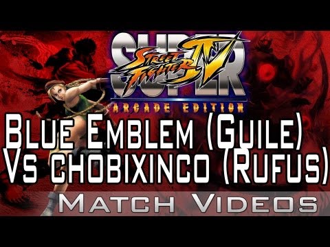 Blue Emblem (Guile) Vs chobixinco (Rufus) SSF4 AE 2012 Match Video 1080p HD Super Street Fighter 4