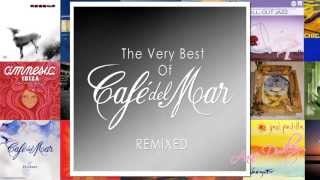 The Very Best of Café del Mar REMIXED: Vargo ♫ "Get Back to Serenity" J.Bar Mixᴴᴰ