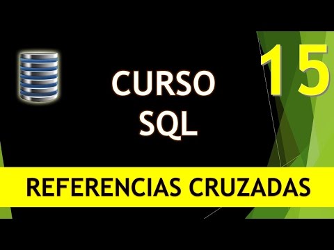 Curso SQL Referencias cruzadas Vídeo 15
