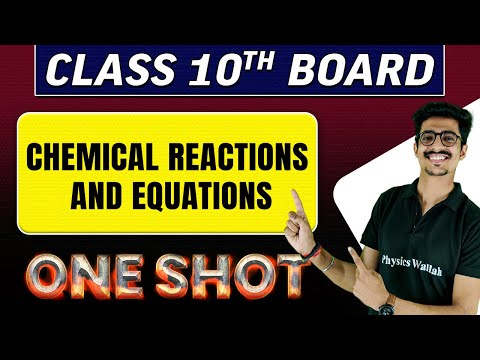 CHEMICAL REACTIONS AND EQUATIONS in 1 Shot || Class -10th Board Exams