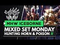 Monster Hunter World Iceborne | Hunting Horn & Crit Poison Sets - Mixed Set Monday