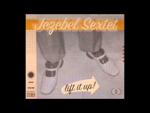 Jezebel Sextet in the doghouse