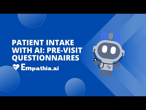 Patient Intake with AI: Pre-Visit Questionnaires