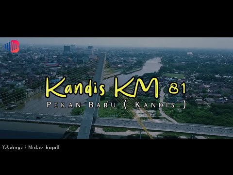 Kandis KM 81 - pasar minggu | Lagu batak coveran parjalang sedih
