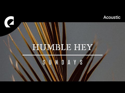 Humble Hey feat. Jennifer Holm - Sundays