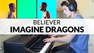 Imagine Dragons - Believer | Piano Cover