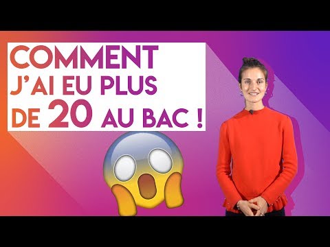Comment j'ai eu plus de 20 de moyenne au bac ! (20,72/20)