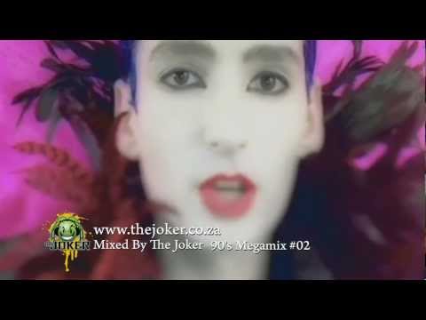 90's Megamix #02 - Mixed By The Joker