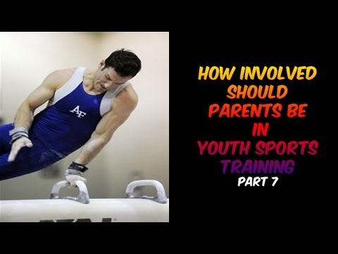 How Involved Should Parents Be In Youth Sports Training With Peter Vidmar And Wendy Lynne Video