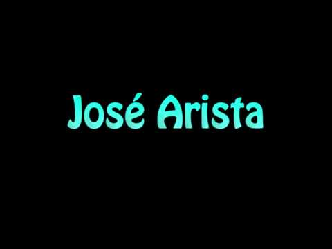 Learn How To Pronounce Jose Arista